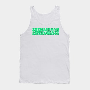 shenanigan enthusiast Tank Top